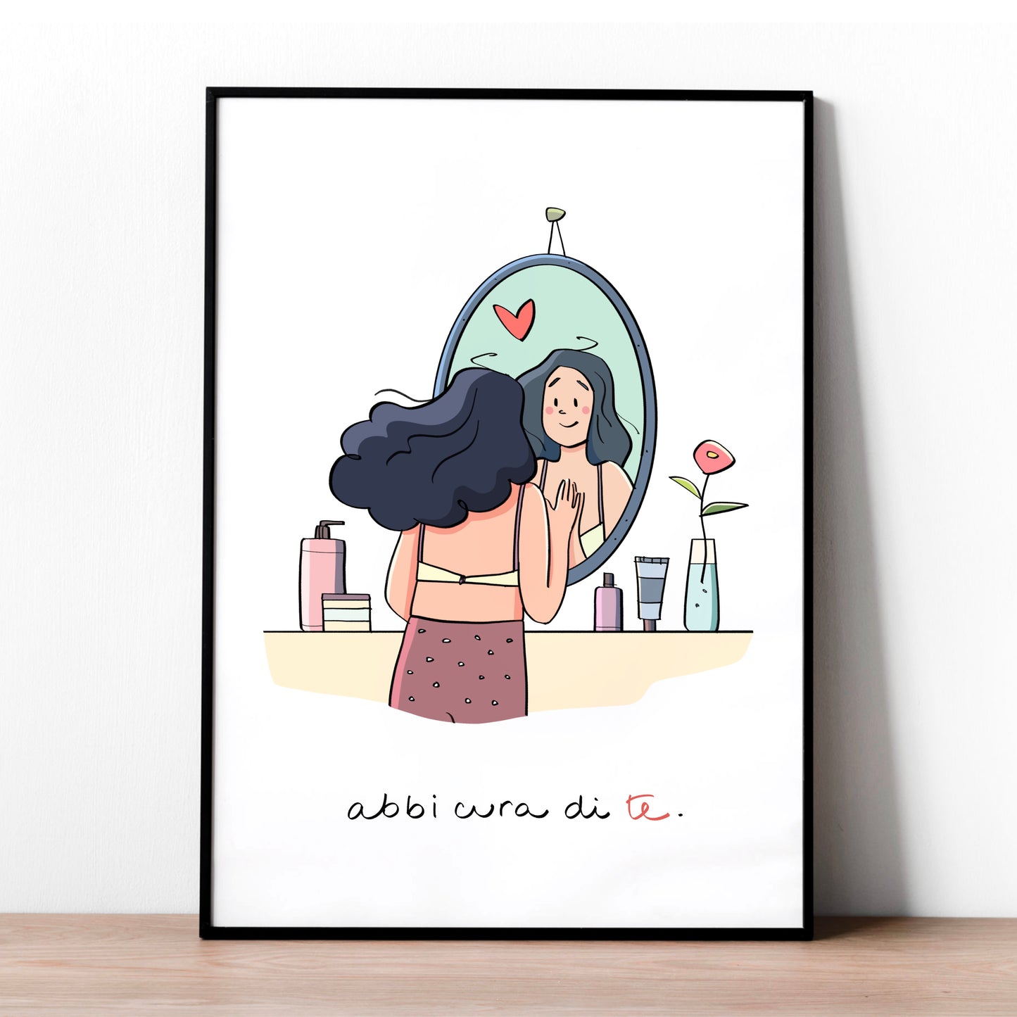 Abbi cura di te (specchio) - Stampa a4